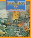 Cover of: The Spanish-American War: Imperial Ambitions (First Book)