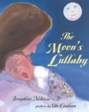 Cover of: The moon's lullaby