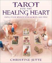 Cover of: Tarot for the Healing Heart: Using Inner Wisdom to Heal Body and Mind