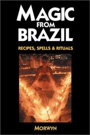 Cover of: Magic From Brazil: Recipes, Spells & Rituals