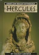 Cover of: Hercules (Greek and Roman Mythology Series) by Nancy Loewen