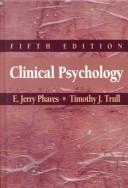 Clinical psychology by E. Jerry Phares, Timothy J. Trull