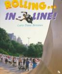 Cover of: Rolling...in Line! (First Book)