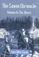 Cover of: The Saxon Chronicle: Vol. 2 The Heirs