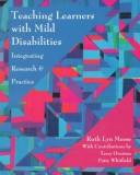 Cover of: Teaching learners with mild disabilities: integrating research and practice