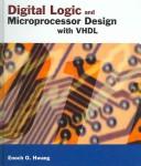 Cover of: Digital Logic and Microprocessor Design with VHDL