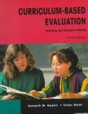 Cover of: Curriculum-based evaluation by Kenneth W. Howell