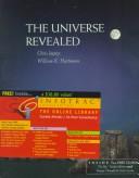 Cover of: The Universe Revealed (with TheSky CD-ROM and InfoTrac ) by Chris Impey, William K. Hartmann