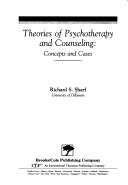 Cover of: Theories of psychotherapy and counseling by Richard S. Sharf