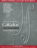 Cover of: Single Variable Calclabs With Maple for Stewart's Calculus/Single Variable Calculus/Calculus : Early Transcendentals/Single Variable Calculus : Early: ... Variable Calculus--Early Transcendentals