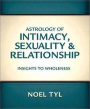 Cover of: Astrology Of Intimacy, Sexuality & Relationship: Insights to Wholeness