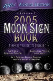 Cover of: 2005 Moon Sign Book: Timing is Your Key to Success (Llewellyn's Moon Sign Book S)