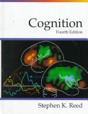 Cover of: Cognition by Stephen K. Reed, Stephen K. Reed