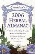 Cover of: Llewellyn's 2006 Herbal Almanac (Llewellyn's Herbal Almanac) by Llewellyn Publications