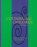 Cover of: Couseling children by Thompson, Charles L.