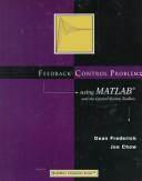 Cover of: Feedback Control Problems Using MATLAB  and the Control System Toolbox (Bookware Companion Series)