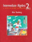 Cover of: Intermediate algebra by Alice Kaseberg