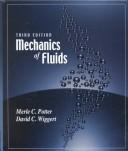 Cover of: Mechanics of Fluids by Merle C. Potter, David C. Wiggert
