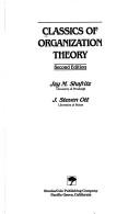 Cover of: Classics of Organizational Theory