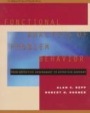 Cover of: Functional Analysis of Problem Behavior by Alan C. Repp, Robert H. Horner