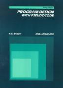 Cover of: Program design with pseudocode
