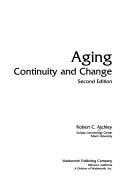 Cover of: Aging: continuity and change