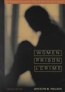 Cover of: Women, Prison, and Crime
