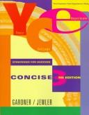 Cover of: Your College Experience: Strategies for Success/Concise Edition (Freshman Year Experience Series)