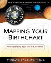 Cover of: Mapping Your Birthchart: Understanding Your Needs & Potential