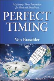 Cover of: Perfect Timing: Mastering Time Perception for Personal Excellence