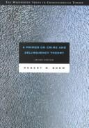 Cover of: A Primer on Crime and Delinquency Theory by Robert M. Bohm