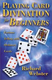 Cover of: Playing Card Divination For Beginners: Fortune Telling with Ordinary Cards (For Beginners)