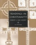 Cover of: Readings in Christianity by [compiled by] Robert E. Van Voorst.
