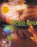 Cover of: Media Now With Infotrac by Joseph D. Straubhaar, Robert Larose