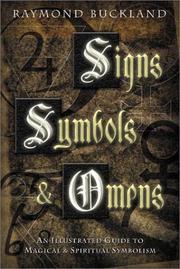 Cover of: Signs, Symbols & Omens: An Illustrated Guide to Magical & Spiritual Symbolism