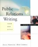 Cover of: Public Relations Writing: Form and Style (Wadsworth Series in Mass Communication and Journalism)
