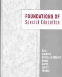 Cover of: Foundations of special education: basic knowledge informing research and practice in special education
