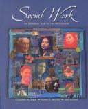 Cover of: Social Work: An Introduction to the Profession