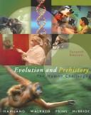 Cover of: Evolution and Prehistory by William A. Haviland, Harald E. L. Prins, Dana Walrath, Bunny McBride