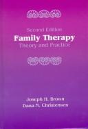 Cover of: Family therapy by Joseph H. Brown