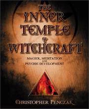 Cover of: Inner Temple Of Witchcraft: Magick, Meditation and Psychic Development
