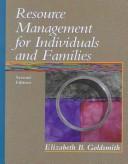 Cover of: Resource Management for Individuals and Families (Health Science)