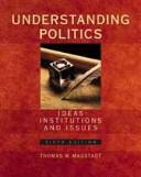 Cover of: Understanding politics by Thomas M. Magstadt