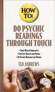 How to do psychic readings through touch by Ted Andrews