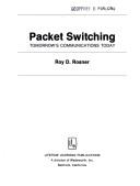 Cover of: Packet switching, tomorrow's communications today