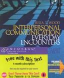 Cover of: Interpersonal Communication With Infotrac: Everyday Encounters