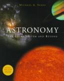 Cover of: Astronomy: the solar system and beyond