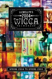 Cover of: Llewellyn's 2004 Wicca Almanac: Spring 2004 to Spring 2005