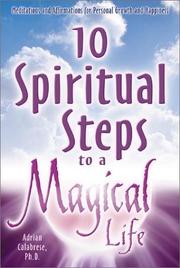 Cover of: 10 Spiritual Steps To A Magical Life