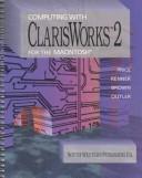 Cover of: Computing With Clarisworks 2 for the Macintosh by Jonathan Price, Mick Renner, Suzanne Brown, Thomas Butler